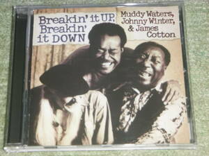 Muddy Waters & Johnny Winter & James Cotton　/　Breakin