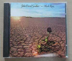 CD■ JOHN DAVID SOUTHER ■ BLACK ROSE ■ 輸入盤 ■ J.D. サウザー ■