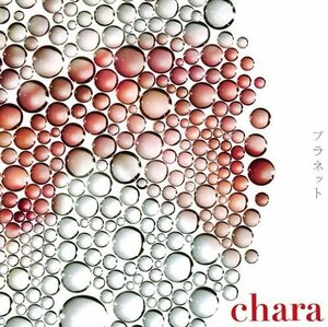 chara『プラネット』