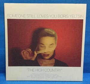 LP 洋楽 THE HIGH COUNTRY / SOMEONE STILL LOVES YOU BORIS YELTSIN