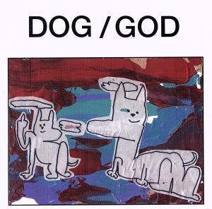 DOG/GOD