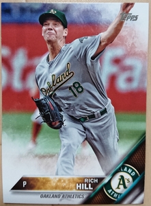 ★RICH HILL TOPPS 2016 #491 MLB メジャーリーグ リッチ ヒル LOS ANGELES DODGERS LA ドジャース OAKLAND ATHLETICS アスレチックス