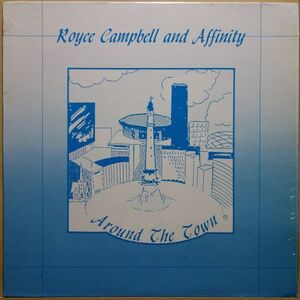 Fusion◆USオリジ◆マイナーレーベル◆ドラムブレイク◆Royce Campbell and Affinity - Around The Town◆超音波洗浄