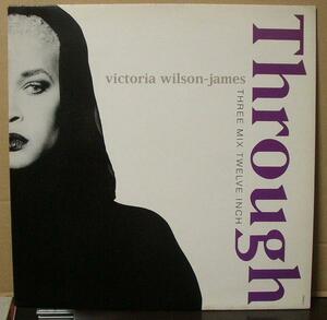 VICTORIA WILSON-JAMES/ビクトリア・ウィルソン・ジェームス/THROUGH/EU盤/中古12インチ!! 商品管理番号：40153