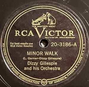 RCA VICTOR Records DIZZY GILLESPIE ・MINOR WALK / ALGO BUENO SP盤/78レコード