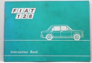 Fiat 128 2-door/Sedan OWNER HANDBOOK 英語版