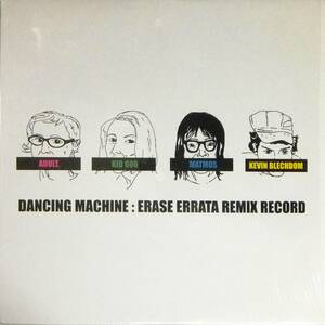 ◆LP イレイスイラータ Erase Errata / Dancing Machine: Erase Errata Remix Record