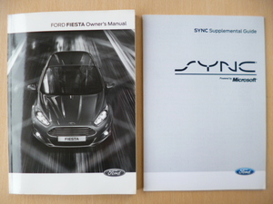 ★7840★フォード　フィエスタ　Ford　FIESTA　WF0SFJ　取扱説明書　マニュアル　2014年3月2版／SYNC　取扱説明書★