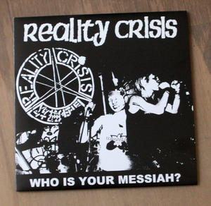 Reality Crisis - Who Is Your Messiah? / EP / Crust War, Hardcore, Punk, ハードコア, パンク, クラスト