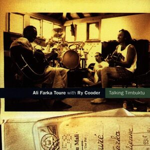 廃盤 ワールド Ali Farka Toure with Ry Cooder / Talking Timbuktu　アフリカン・ブルースに、枯れたいい音を出すライのギターが絡む