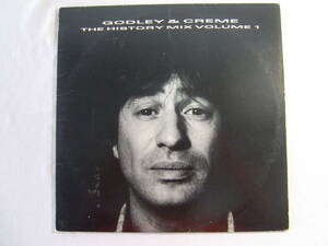 Godley & Creme ゴドレイ & クレーム　　　 / 　　　History Mix Volume 1 　　　- 10cc - 