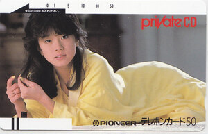 中森明菜 PIONEER 抽プレ／【テレカ】 L.1.6a ★送料最安75円～