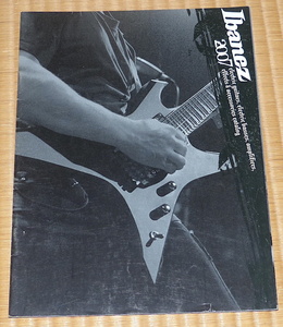 Ibanez guitar bass Catalog 2007 ☆ アイバニーズ ギターカタログ / ベースギター　イバニーズ