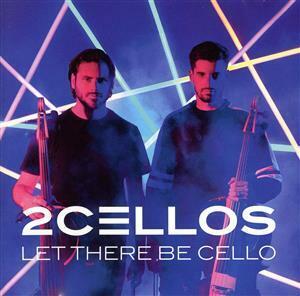 【輸入盤】Let There Be Cello/2Cellos