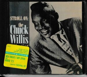 CD◆チャック・ウィリス /Stroll On: Chuck Willis Collection~25曲入ベスト ★同梱歓迎！ケース新品！