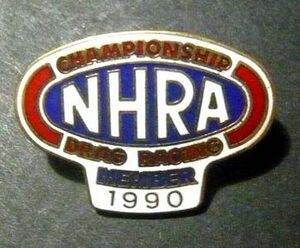 ★【NHRA】当時物 NHRA MEMBER ピンバッジ 1990年