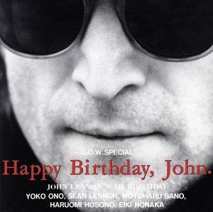 HAPPY BIRTHDAY,JOHN./(オムニバス)