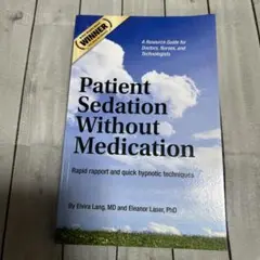 Patient Sedation Without Medication