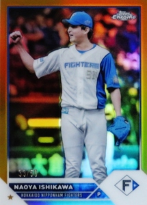 【石川直也/北海道日本ハムファイターズ】2023 Topps Chrome NPBベースボールカード [BASE/Goldパラレル] 50枚限定 (33/50)