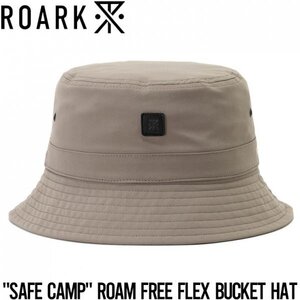 【送料無料】バケットハット 帽子 THE ROARK REVIVAL SAFE CAMP ROAM FREE FLEX BUCKET HAT - MID HEIGHT RHJ1012-TPE 日本代理店正規品