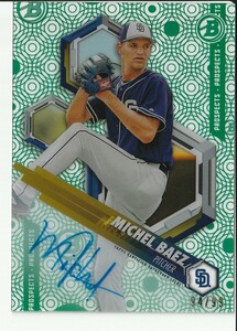 2018 BOWMAN HIGH TEK【MICHEL BAEZ】 Auto 