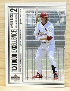 1999 Upper Deck Textbook Excellence マーク・マグワイア Mark McGwire #T21