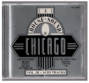  diskちょい傷１本程度 /ザ・ハウス・サウンド・オブ・シカゴVol.3/HOUSE SOUND OF CHICAGO - VOL. III　