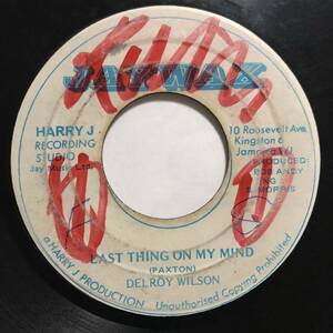 試聴 / DELROY WILSON / LAST THING ON MY MIND /Jaywax/Harry J/Reggae/Bob Andy/Tom Paxton/