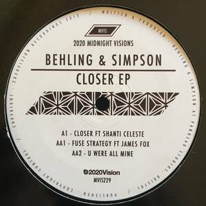 BEHLING & SIMPSON - CLOSER EP / Fuse Strategy / U Were All Mine / 2020 Midnight Visions