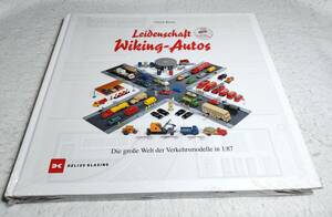 ＜洋書＞ヴィーキング・ミニカー　写真資料集『Leidenschaft Wiking-Autos』独ヴィーキング・ミニカーへの情熱：1/87スケールの大きな世界