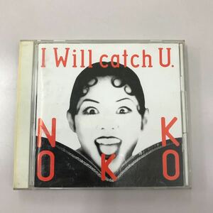 CD 中古☆【邦楽】NOKKO アイウィルキャッチユー