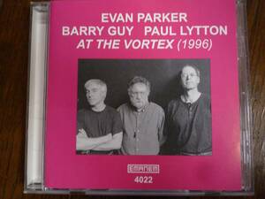 CD☆　Evan Parker / Barry Guy / Paul Lytton At The Vortex (1996)　☆