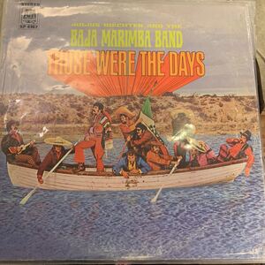 バハ・マリンバ・バンド Baja Marimba Band /THOSE WERE THE DAYS 中古レコード