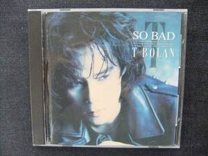 CDアルバム　T-BOLAN　SO BAD　　