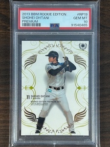 大谷翔平　日本ハムファイターズ　2013BBM　ROOKIE　EDITION　PREMIUM　＃RP19　PSA10