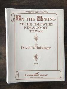 送料無料 吹奏楽楽譜 デヴィッド・R・ホルジンガー：春になって王達が戦いに出るに及んで スコア・パート譜セット 試聴可