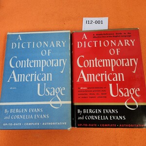 I12-001 A DICTIONARY OF CONTEMPORARY AMERICAN USAGE by BERGEN EVANS and CORNELIA EVANS 表紙 外箱劣化あり。