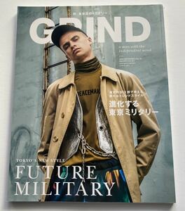 メンズ ファッション誌 GRIND (グラインド) 2016年9月号 (vol.65) ミディアム■「進化する東京ミリタリー FUTURE MILITARY」