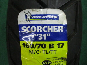 32/同梱不可■ミシュラン SCORCHER31 160/70-B17 M/C 73V T/L リア■製造年要確認