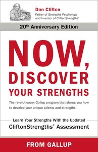 [A12348150]Now Discover Your Strengths