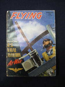 希少・40s Vintage 1943年2月発行 FLYING magazine (航空雑誌) ★ ビンテージ ミリタリー 米空軍 USAF 世界大戦 USA製 