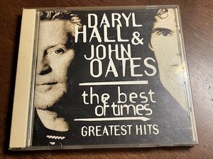 中古CD / DARYL HALL & JOHN OATES / THE BEST OF TIMES / GREATEST HITS / HALL & OATES / ホール＆オーツ