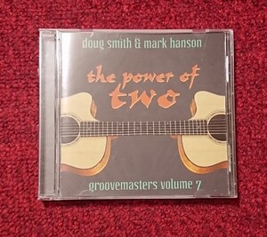 doug smith Mark hanson Power of Two Groovemasters 7 輸入盤