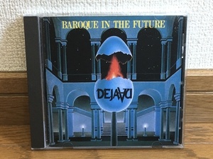 DEJA-VU / BAROQUE IN THE FUTURE プログレッシヴ・ロック 名作 直輸入盤(品番:DUJP-006) 限定盤 ライブ音源2曲収録 稀少盤 帯付 桜庭統