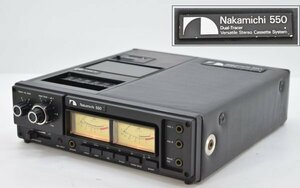 Nakamichi ナカミチ 550 カセットデッキ Dual-Tracer Versatile Stereo Cassette System ステレオ オーディオ機器 A-865M