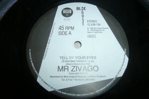  12” MR.ZIVAGO // TELL BY YOUR EYES