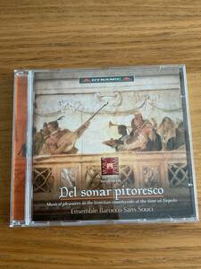 DYNAMIC - DEL SONAR PITORESCO - MUSICAL PLEASURES IN THE VENETIAN COUNTRYSIDE AT THE TIME OF TIEPOLO 