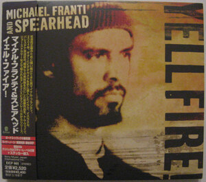 ◆CD◆MICHAEL FRANTI AND SPEARHEAD／イェル・ファイア！◆マイケル・フランティ◆初回限定デジパック・ステッカー付き・帯有り国内盤