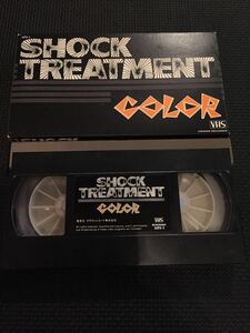 COLOR カラー 「SHOCK TREATMENT」 VHS ビデオ ダイナマイトトミー X