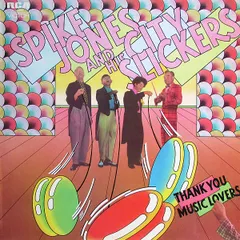 英LP Spike Jones And His City Slickers Thank You Music Lovers LSA3084 RCA Victor, RCA Victor /00260